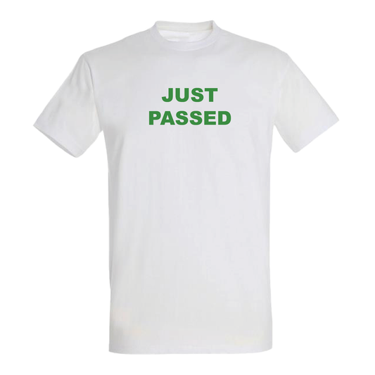 Just Passed T-Shirt